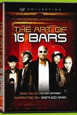 Watch The Art of 16 Bars Get Ya' Bars Up Megashare9