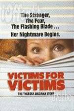 Watch Victims for Victims The Theresa Saldana Story Megashare9