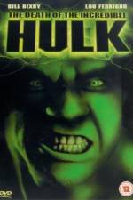 Watch The Death of the Incredible Hulk Megashare9