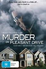 Watch Murder on Pleasant Drive Megashare9