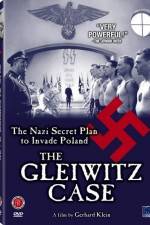 Watch The Gleiwitz Case Megashare9