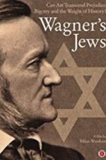 Watch Wagner\'s Jews Megashare9