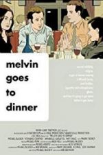 Watch Melvin Goes to Dinner Megashare9