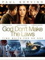 Watch God Don\'t Make the Laws Megashare9