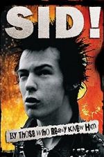 Watch Sid! By Those Who Really Knew Him Megashare9