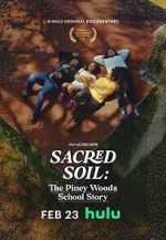 Watch Sacred Soil: The Piney Woods School Story Megashare9