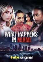 Watch What Happens in Miami Megashare9