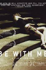 Watch Be with Me Megashare9