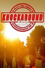 Watch Knockaround Kids Megashare9