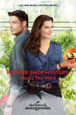 Watch Flower Shop Mystery: Mum's the Word Megashare9