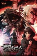 Watch Attack on Titan: Chronicle Megashare9