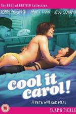 Watch Cool It Carol Megashare9