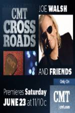 Watch CMT Crossroads: Joe Walsh & Friends Megashare9