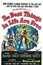 Watch The Best Things in Life Are Free Megashare9