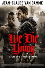 Watch We Die Young Megashare9