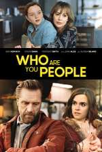 Watch Who Are You People Megashare9