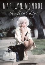 Watch Marilyn Monroe: The Final Days Megashare9