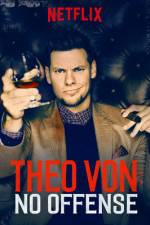 Watch Theo Von: No Offense Megashare9