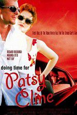 Watch Doing Time for Patsy Cline Megashare9