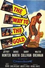 Watch The Way to the Gold Megashare9