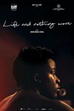 Watch Life & Nothing More Megashare9