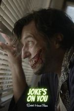 Watch Joke\'s on You (Short 2021) Megashare9