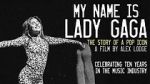 Watch My Name is Lady Gaga Megashare9