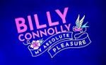 Watch Billy Connolly: My Absolute Pleasure (TV Special 2021) Megashare9