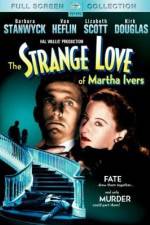 Watch The Strange Love of Martha Ivers Megashare9