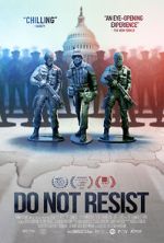 Watch Do Not Resist Megashare9