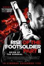 Watch Rise of the Footsoldier Part II Megashare9