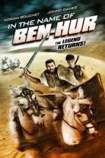 Watch In the Name of Ben Hur Megashare9