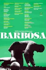 Watch Barbosa (Short 1988) Megashare9