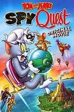 Watch Tom and Jerry: Spy Quest Megashare9