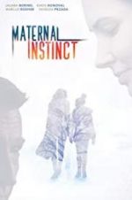 Watch Maternal Instinct Megashare9