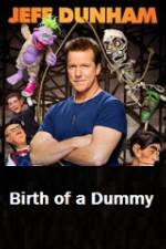 Watch Jeff Dunham Birth of a Dummy Megashare9