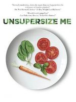 Watch Unsupersize Me Megashare9