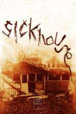 Watch Sickhouse Megashare9