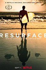 Watch Resurface Megashare9