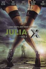 Watch Julia X 3D Megashare9