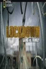 Watch National Geographic Lockdown Gang vs. Family Convert Megashare9