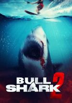 Watch Bull Shark 2 Megashare9