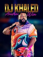 Watch DJ Khaled: Another Win Megashare9