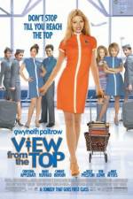 Watch View from the Top Megashare9