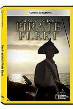 Watch National Geographic: Ben Franklins Pirate Fleet Megashare9