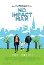 Watch No Impact Man: The Documentary Megashare9