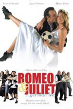 Watch Romeo and Juliet Get Married Megashare9