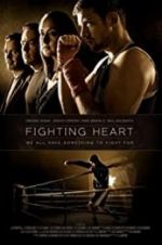 Watch Fighting Heart Megashare9