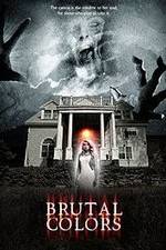 Watch Brutal Colors Megashare9