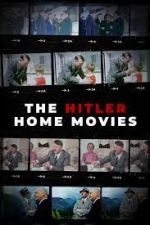 Watch The Hitler Home Movies Megashare9